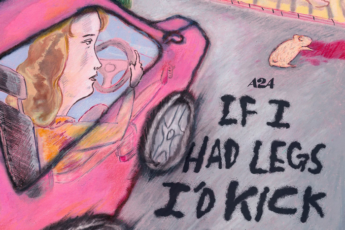 If I Had Legs I'd Kick You